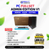 PC FULLSET ADMIN EDITION V1